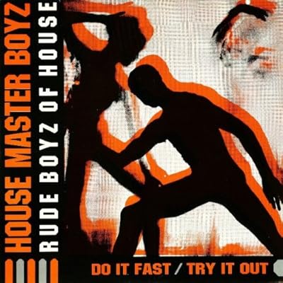 Housemaster Boyz, The, Rude Boy Farley Keith, The - Do It Fast / Try It Out - Champion - CHAMP 12-221