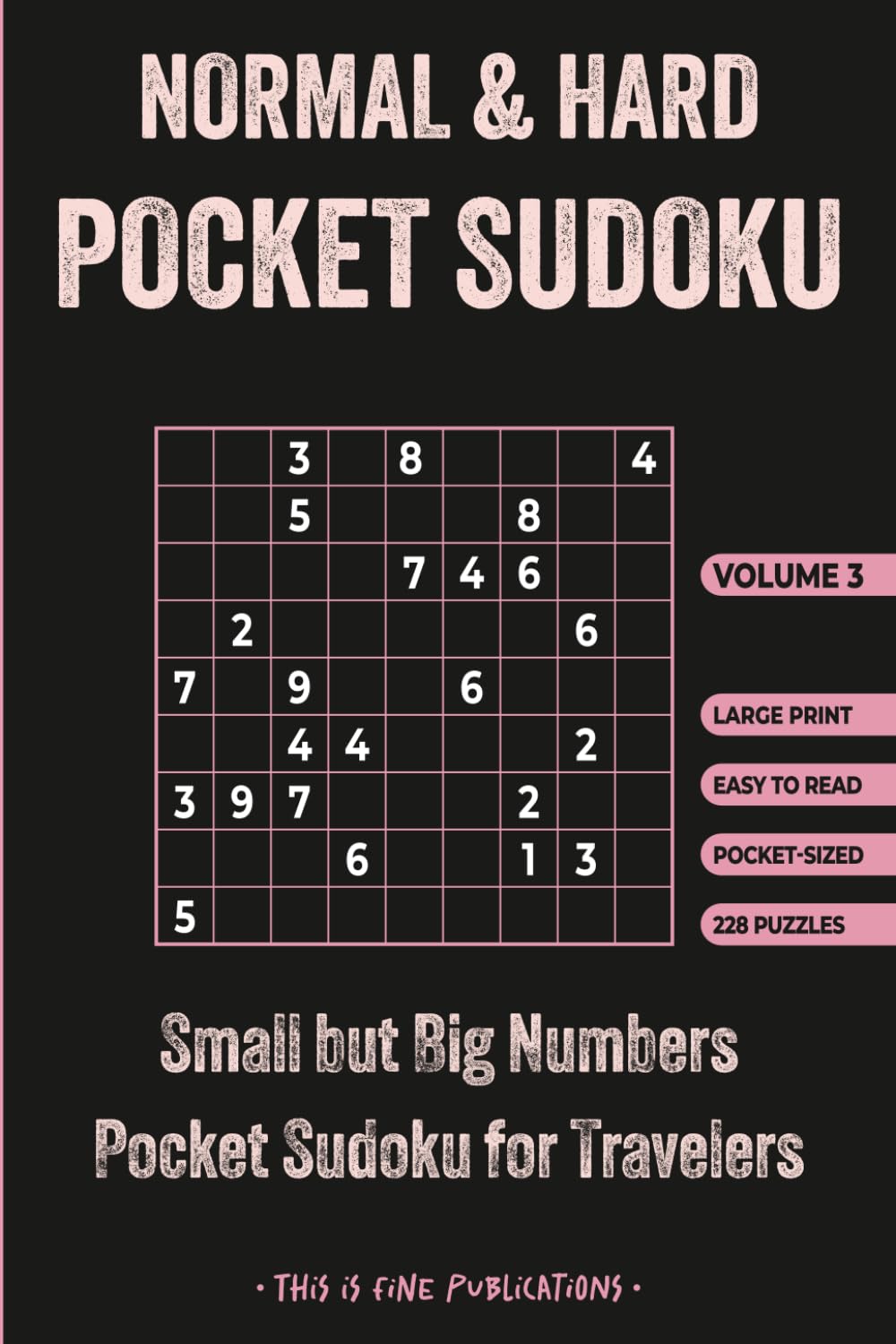 NORMAL & HARD POCKED SUDOKU: Small but Big Numbers Pocket Sudoku for Travelers | No Glasses | Compact & Travel-Friendly | Only 4 x 6 Inches in Size |