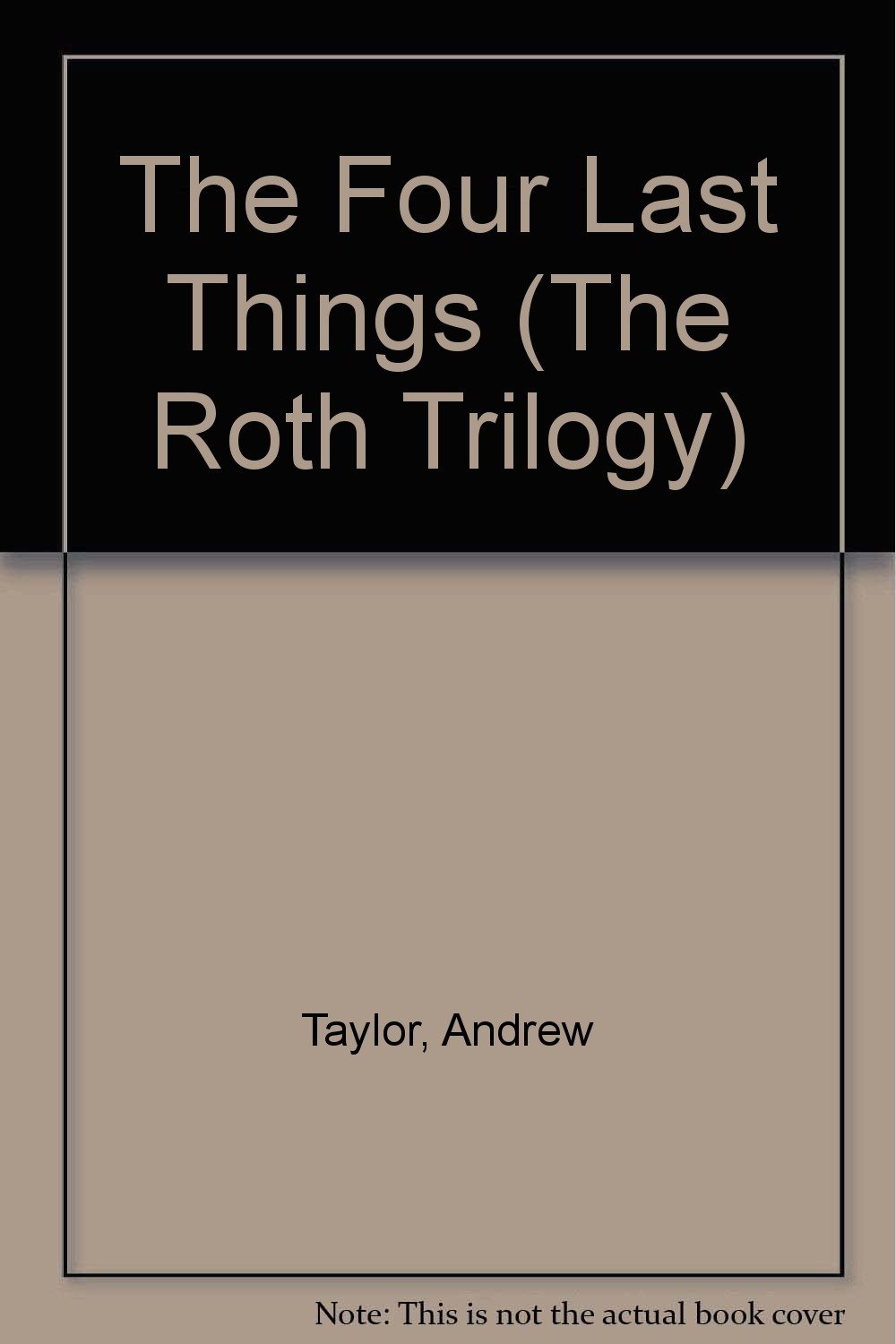 Buy The Four Last Things: Bk. 1 (The Roth Trilogy) — BookShops.in
