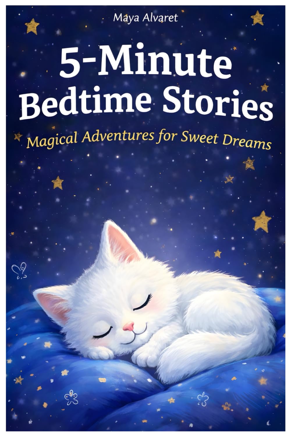 5-Minute Bedtime Stories: Magical Adventures for Sweet Dreams