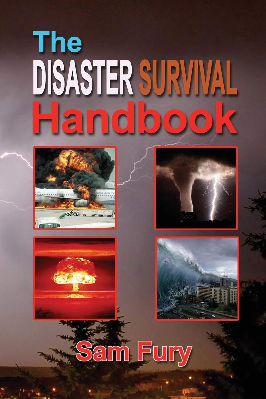 A Survival Prepping Guide Fro Natural Disasters