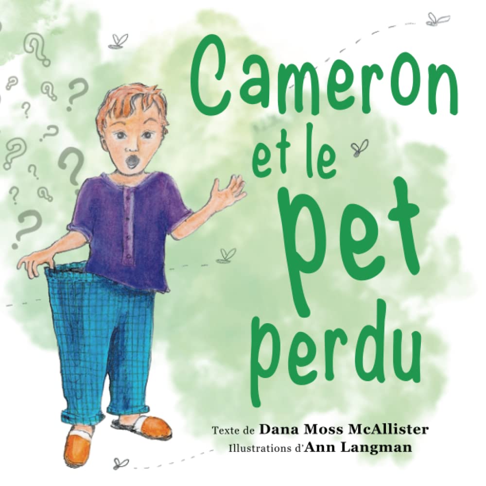 Cameron et le pet perdu (French Edition)