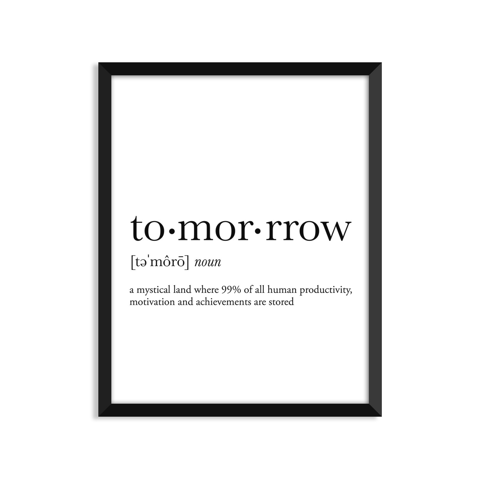 Serif Design Studios Tomorrow Definition - Unframed Art Print Poster Or Greeting Card