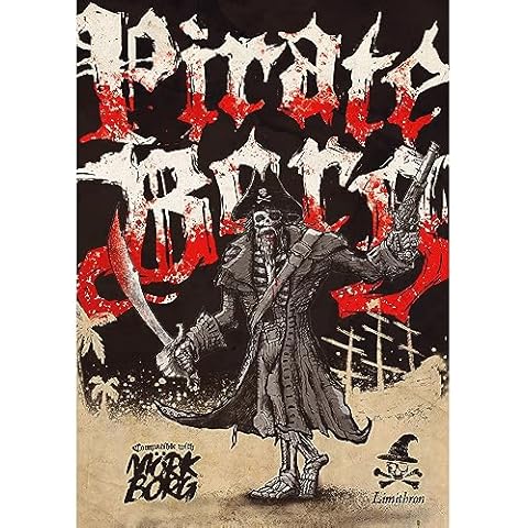 Free League Publishing: Pirate Borg Core Rulebook - (2nd Printing) - Hardcover RPG Book, Naval Themed, Compatible with Mork Borg, d20 Roleplaying Game Cover