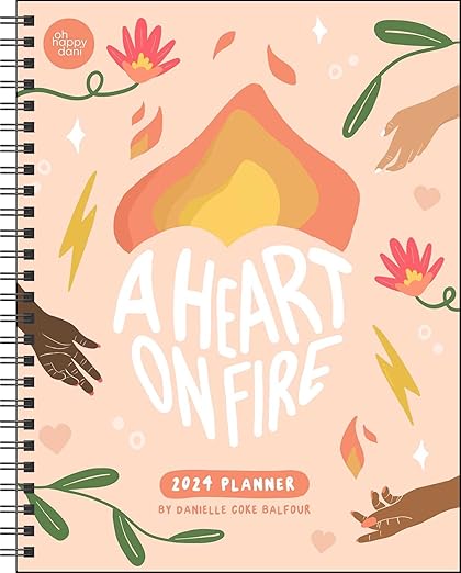 A Heart on Fire 12-Month 2024 Monthly/Weekly Planner Calendar