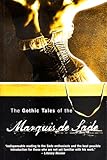 Gothic Tales of the Marquis de Sade