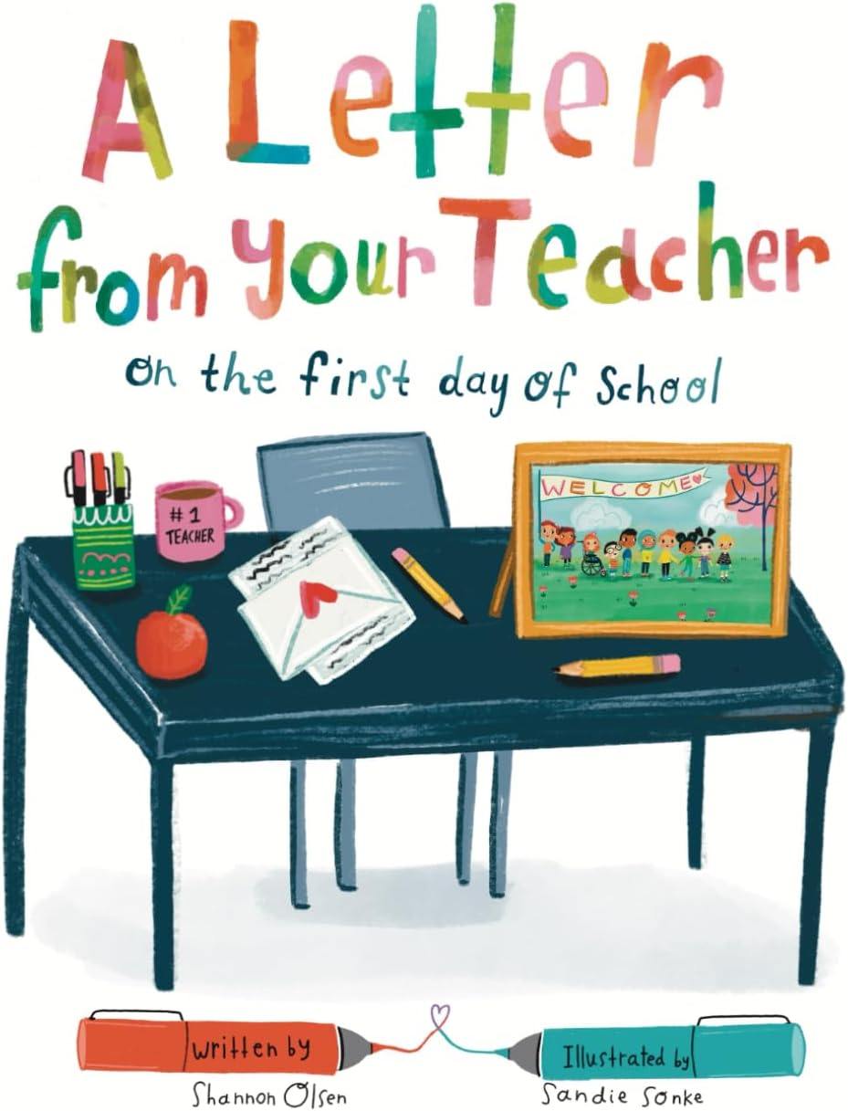 A Letter From Your Teacher: On the First Day of School (The Classroom Community Collection)