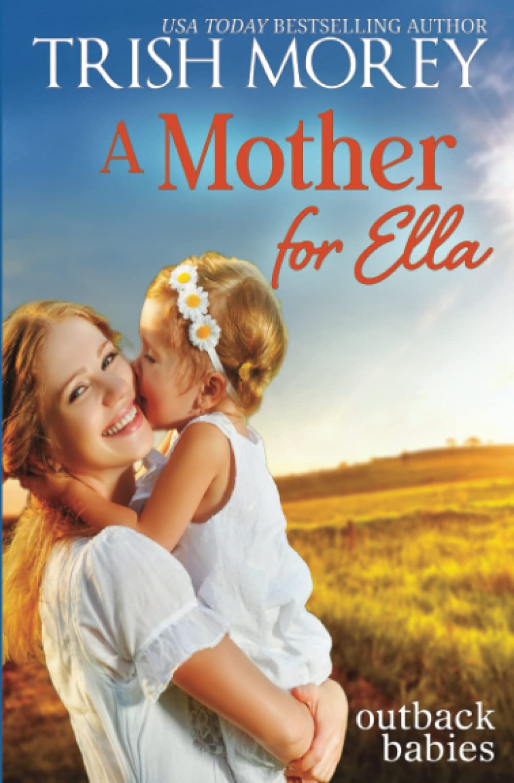 A Mother for Ella (Outback Babies)