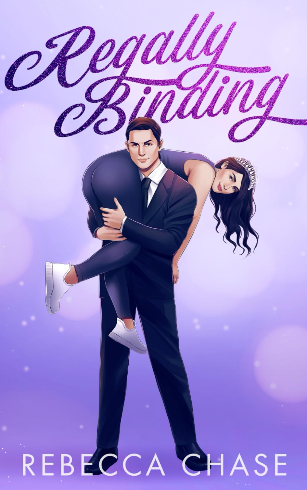 Regally Binding: An enemies to lovers bodyguard romance (Closest Protection Duet)