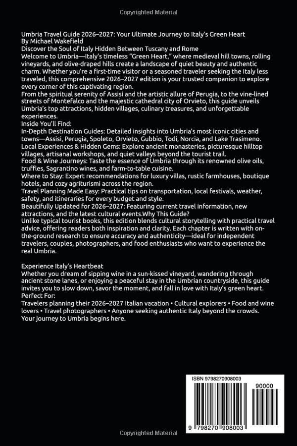 Umbria Travel Guide 2026 - 2027: Explore Assisi, Perugia, Orvieto, and Spoleto; admire Marmore Falls and Lake Trasimeno; and discover the vineyards, ... define Umbria—Italy’s timeless green heart. - Image 2