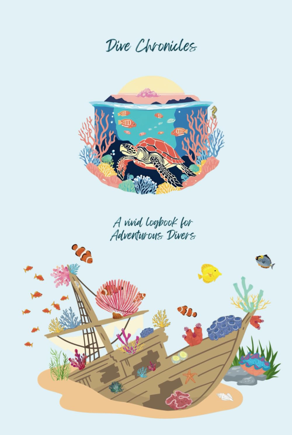Dive Chronicles: A vivid logbook for Adventurous Divers