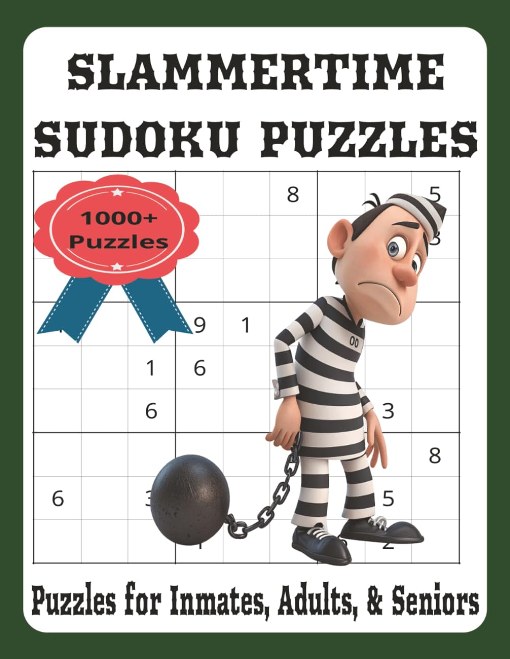 SLAMMERTIME SUDOKU PUZZLE BOOK: A SUDOKU PUZZLE BOOK PACKED WITH BRAIN CHALLENGING PUZZLES THAT SHARPEN LOGIC, ENHANCE FOCUS, AND BOOST THINKING | ... 11 | 243 PAGES | 1000+ PUZZLES WITH SOLUTIONS