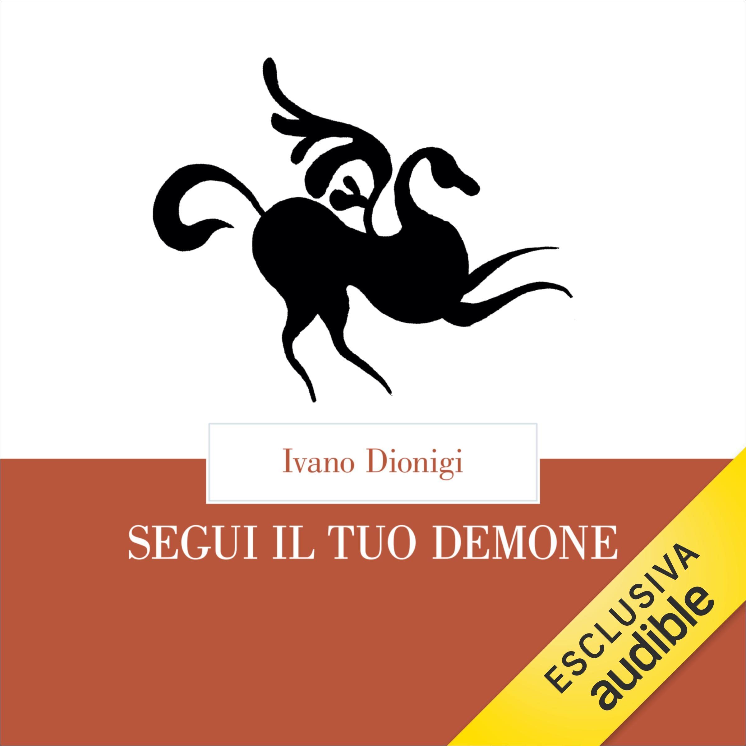 Segui il tuo demone