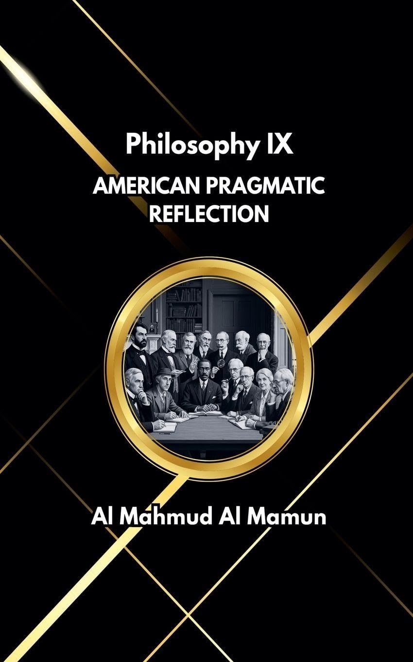 American Pragmatic Reflection: 9 (Philosophy)