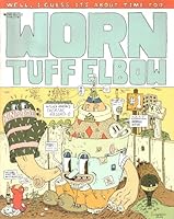 Worn Tuff Elbow No. 1 B005E3R3Z8 Book Cover