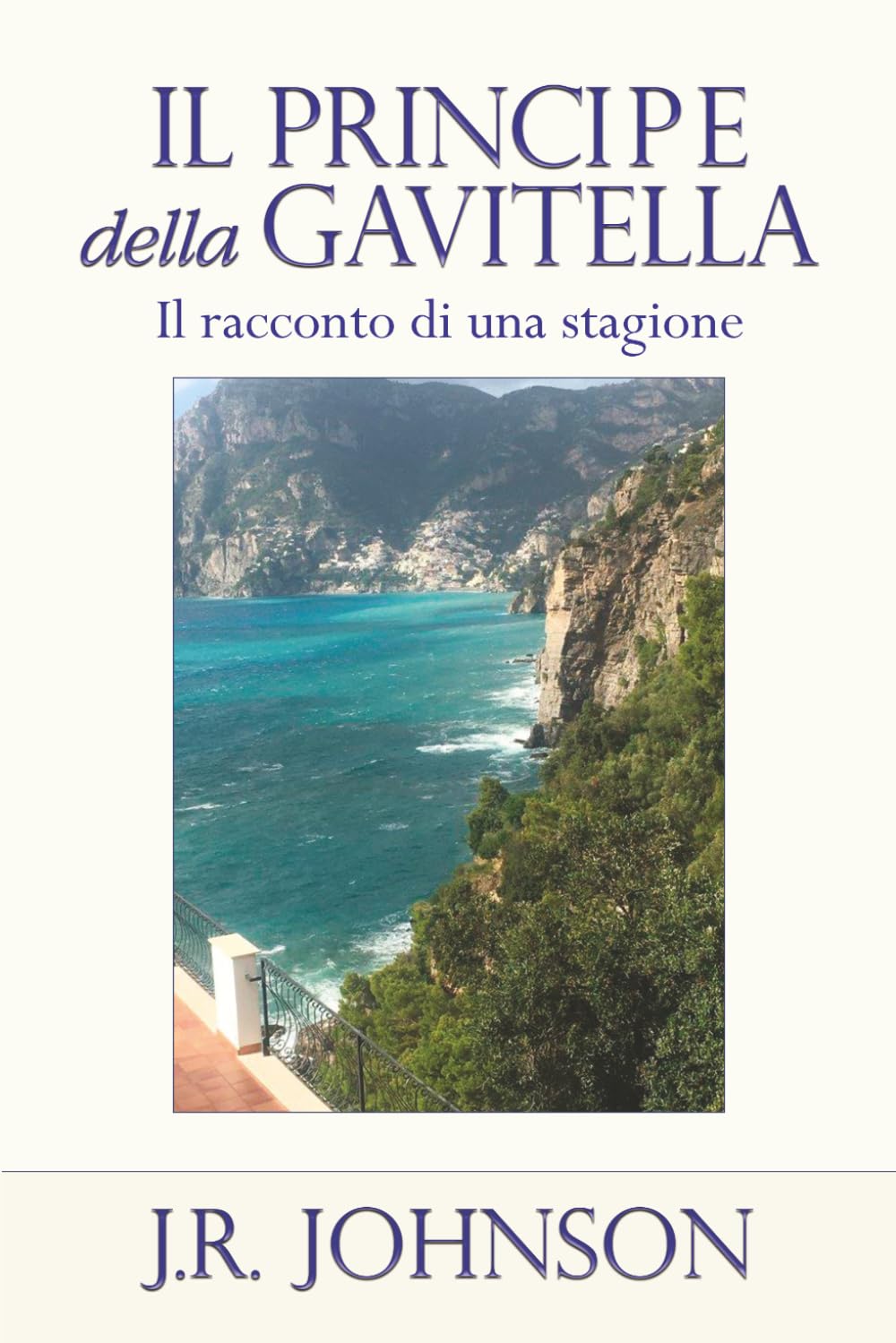 Il Principe della Gavitella: I racconto di una stagione