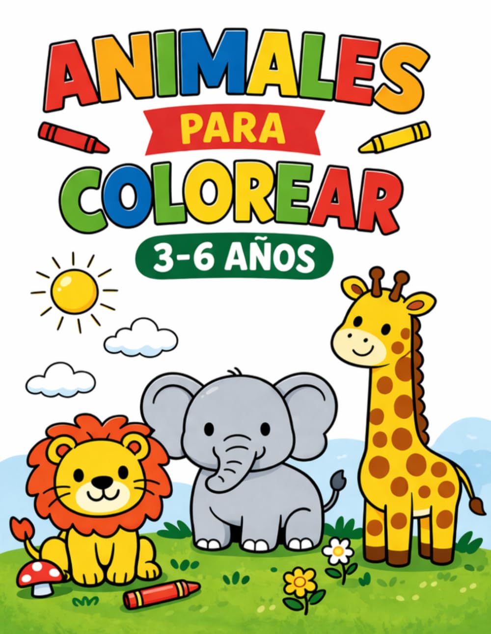 ANIMALES PARA COLOREAR: 3 - 6 AÑOS