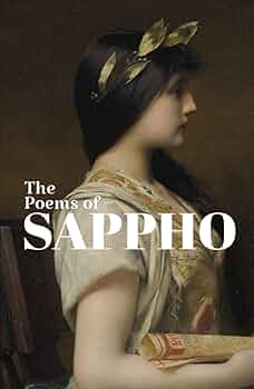 The Poems of Sappho: An Interpretative Rendition into