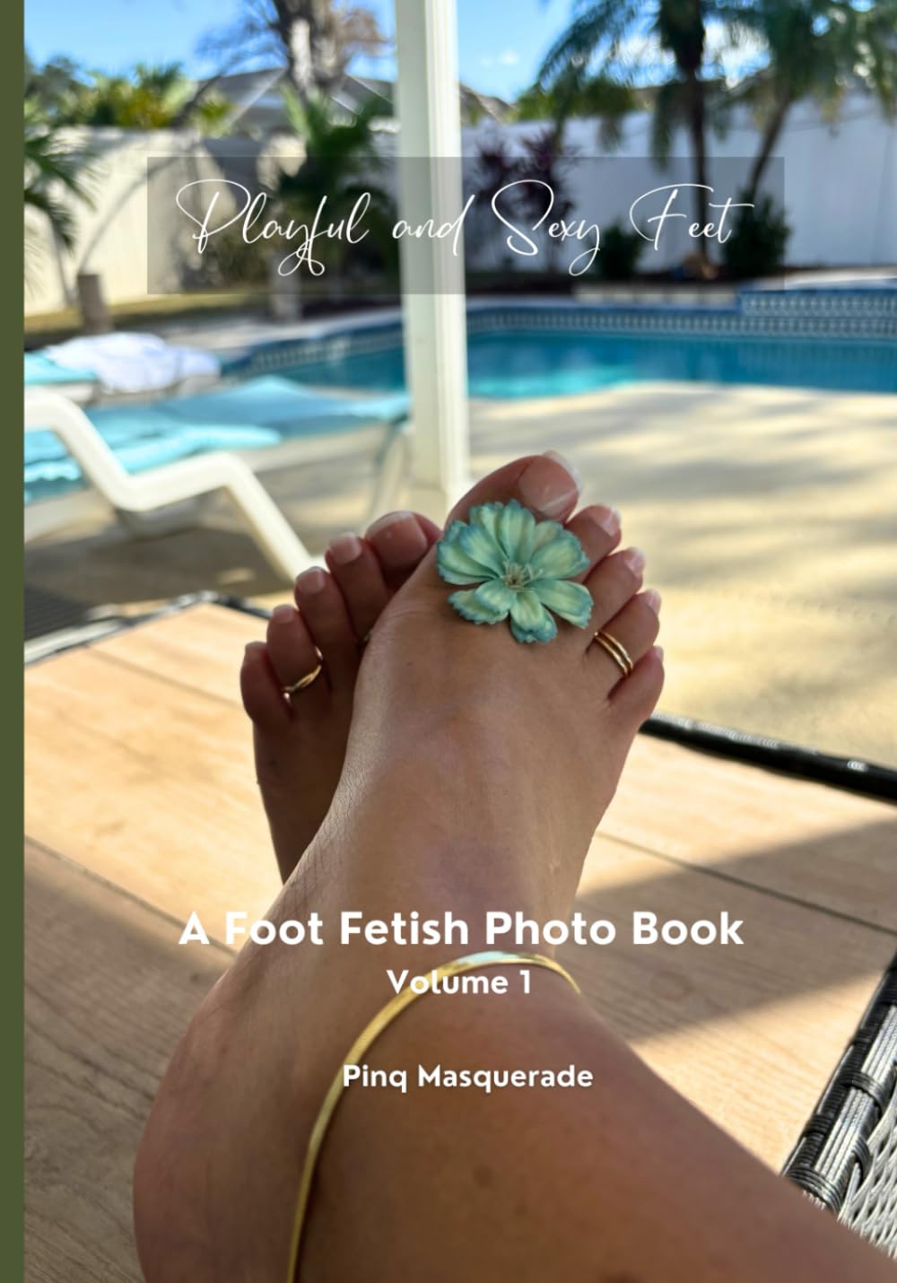 Playful and Sexy Feet: A Foot Fetish Photo Book, Volume 1