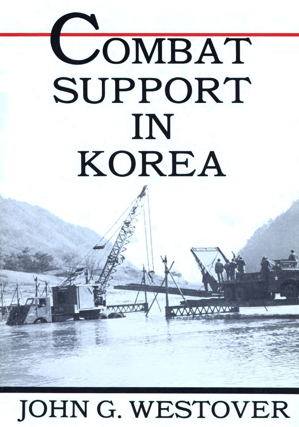 Combat Support in Korea (U.S. Army in Action Series)