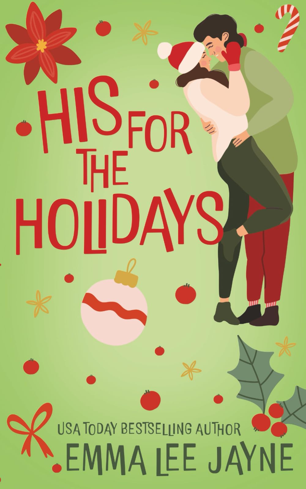 His for the Holidays: A fake dating, enemies to lovers holiday romance.