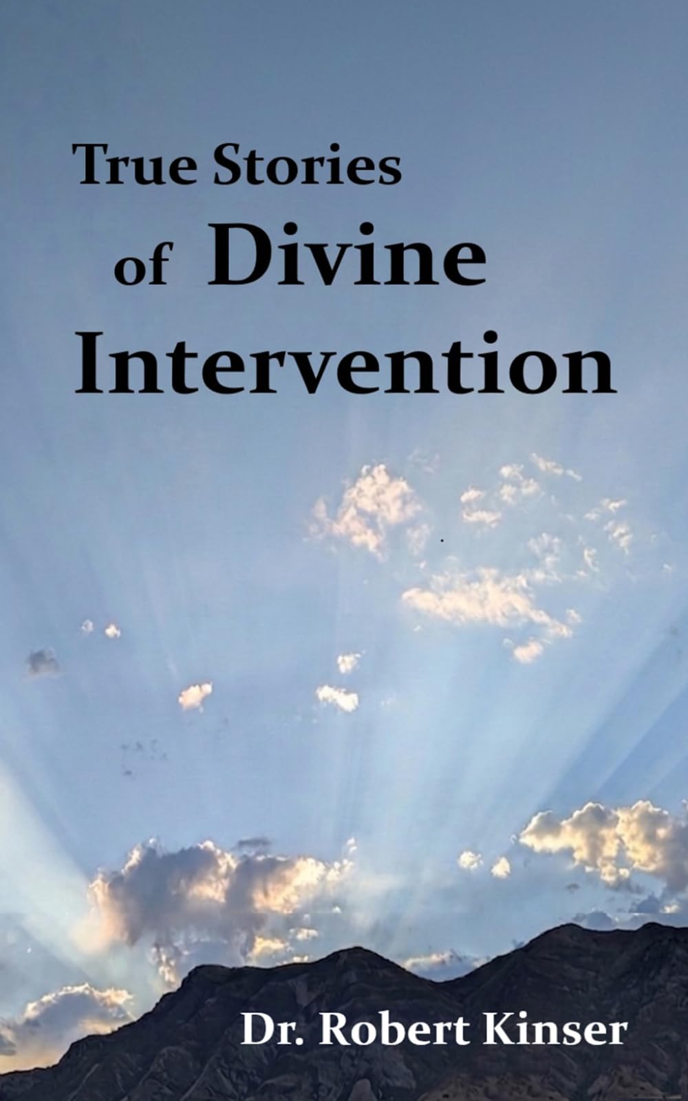 True Stories of Divine Intervention