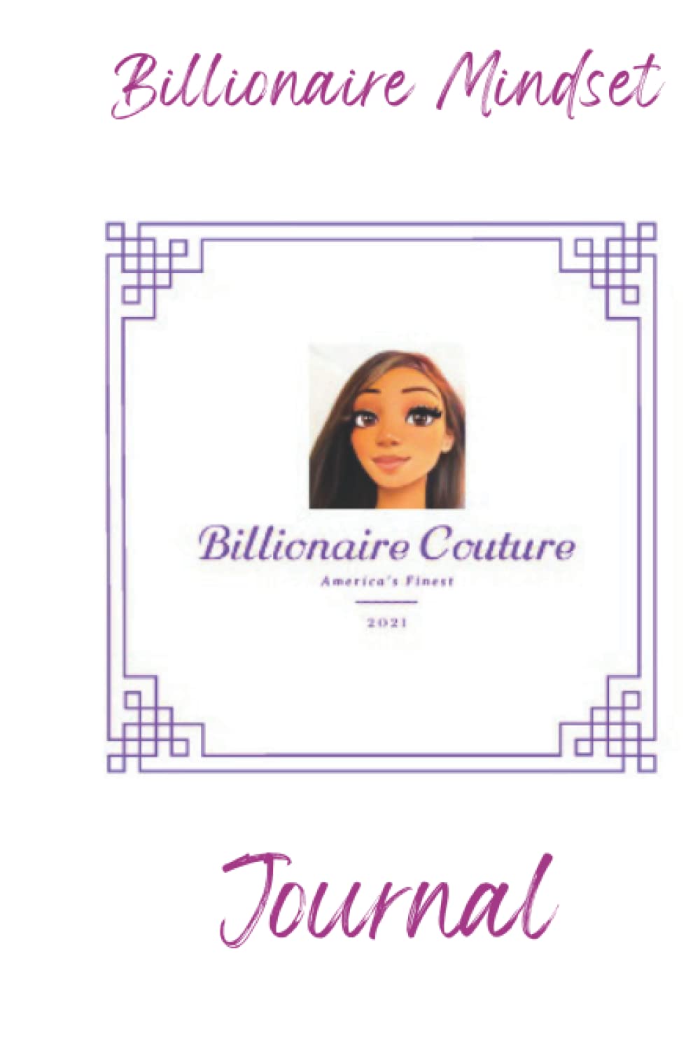 Billionaire Mindset Journal: Billionaire Couture Journal