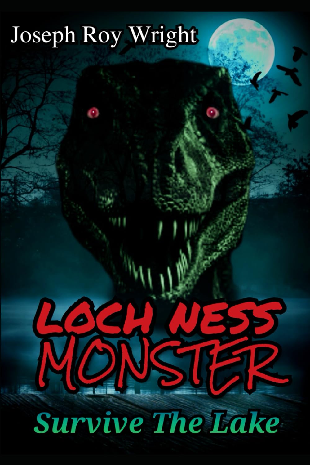Loch Ness Monster: Survive The Lake: 3 (JRW Urban Legends)