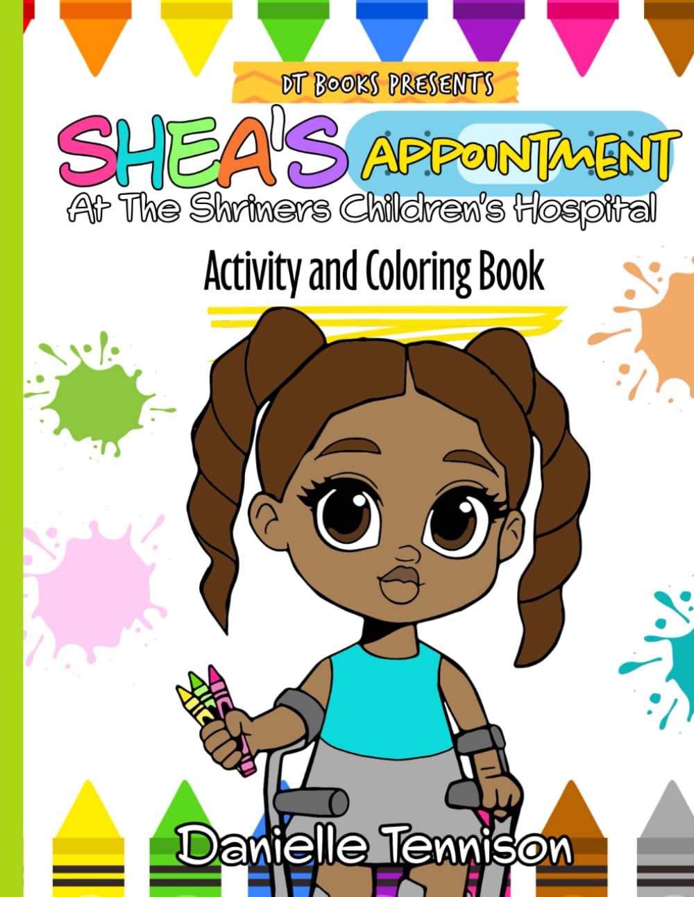 Shea's Appointment at the Shriners Children's Hospital: Activity and Coloring Book