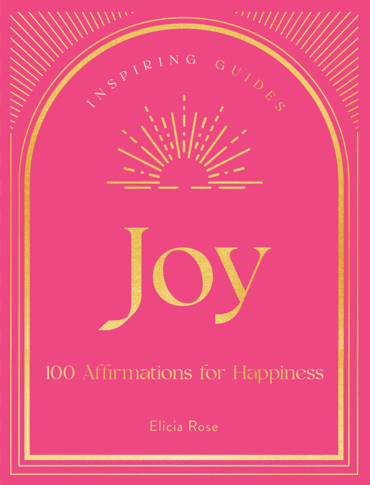 Rock Point Joy: 100 Affirmations for Happiness