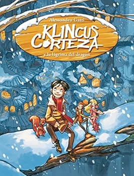 Paperback Klincus y la lágrima de dragón (Klincus Corteza 1) (Spanish Edition) [Spanish] Book