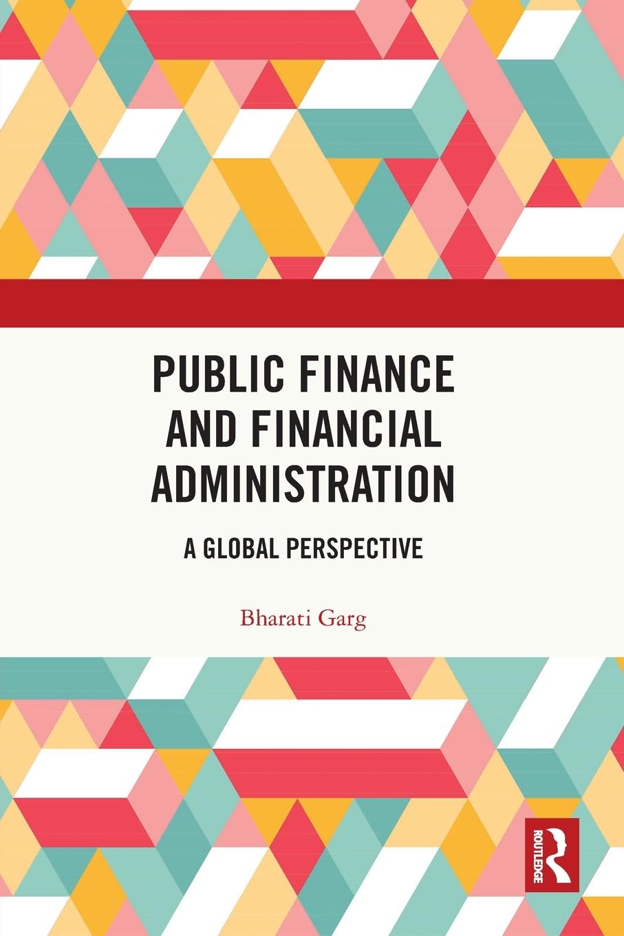 Public Finance and Financial Administration: A Global Perspective