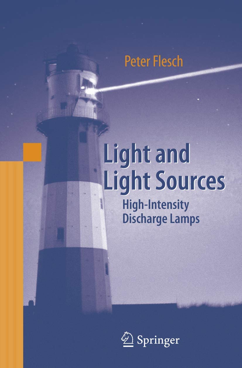 Light and Light Sources: High-Intensity Discharge Lamps