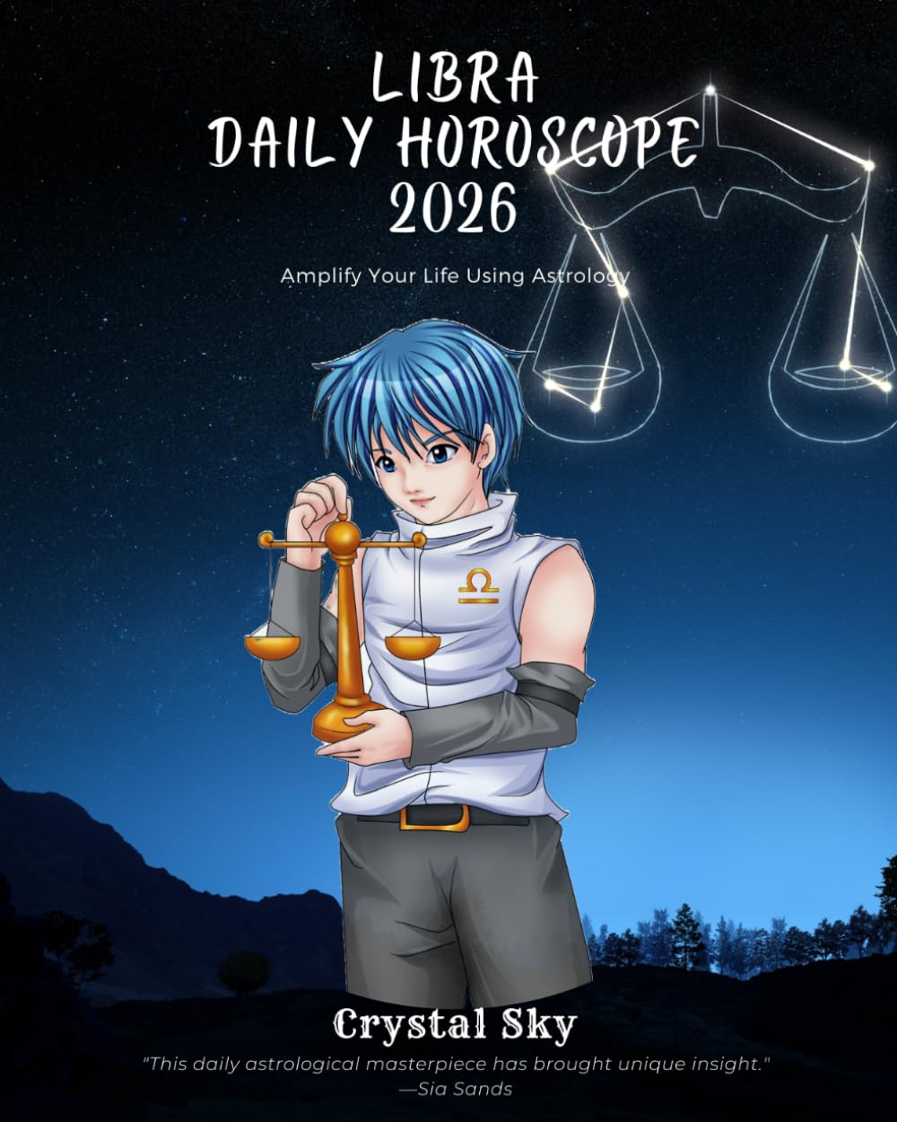 Libra Daily Horoscope 2026: Amplify Your Life Using Astrology (Daily Horoscopes 2026)