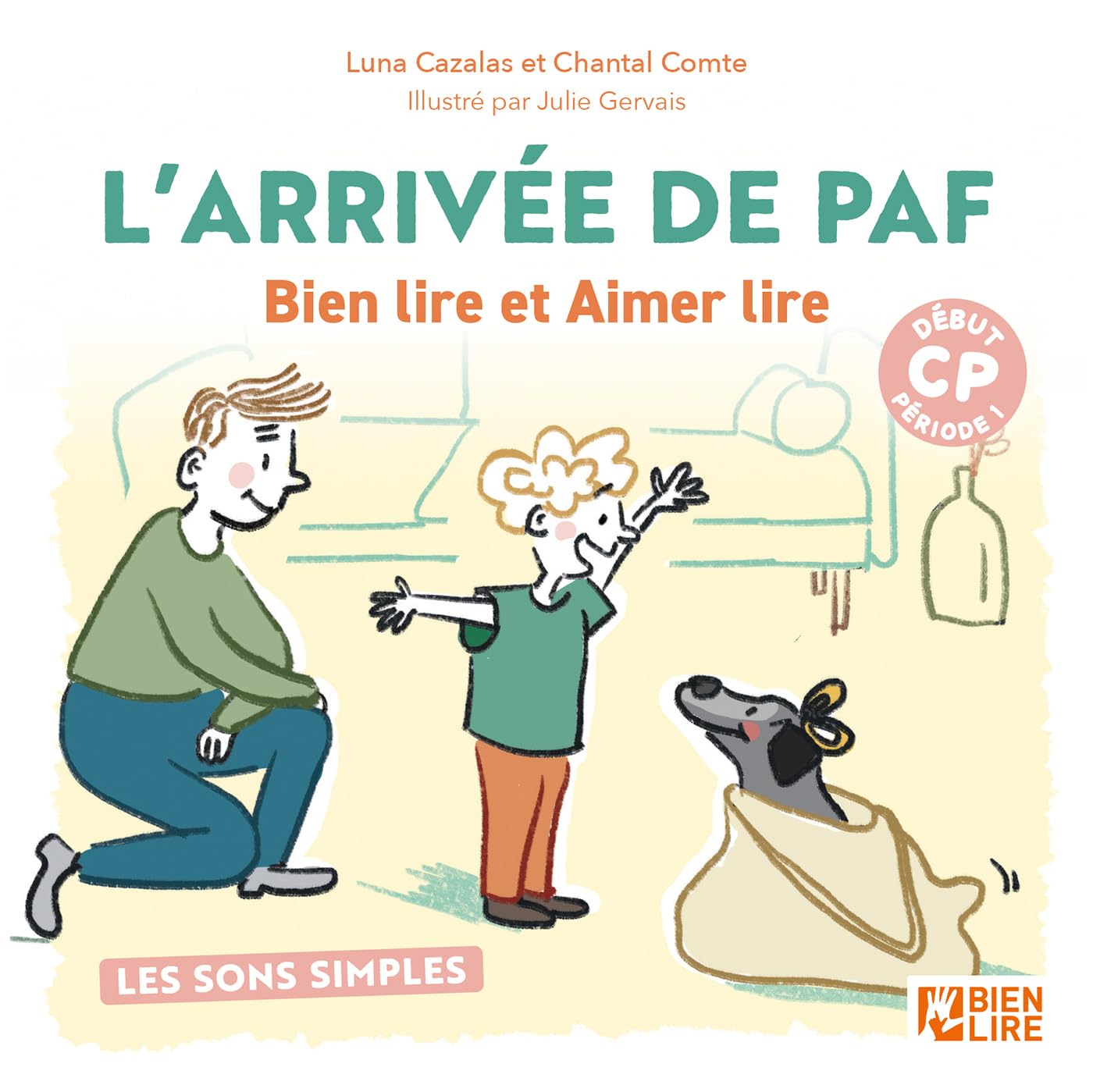L'arrivée de Paf: Les sons simples - début de CP