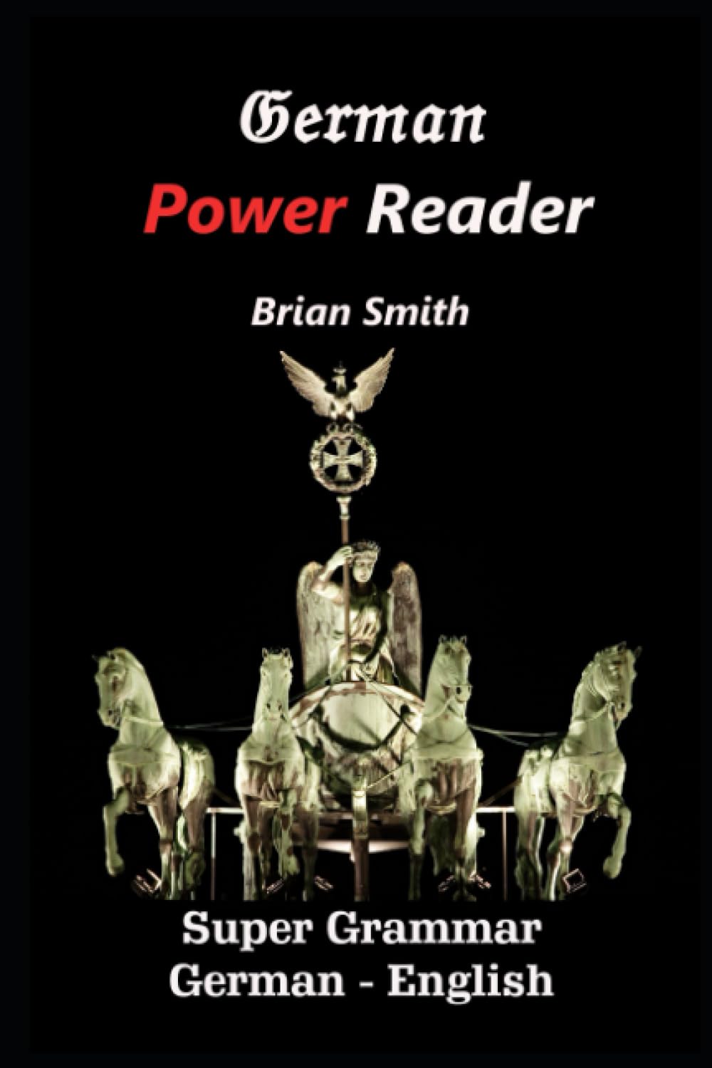 German Power Reader (German Reader) (German Edition)