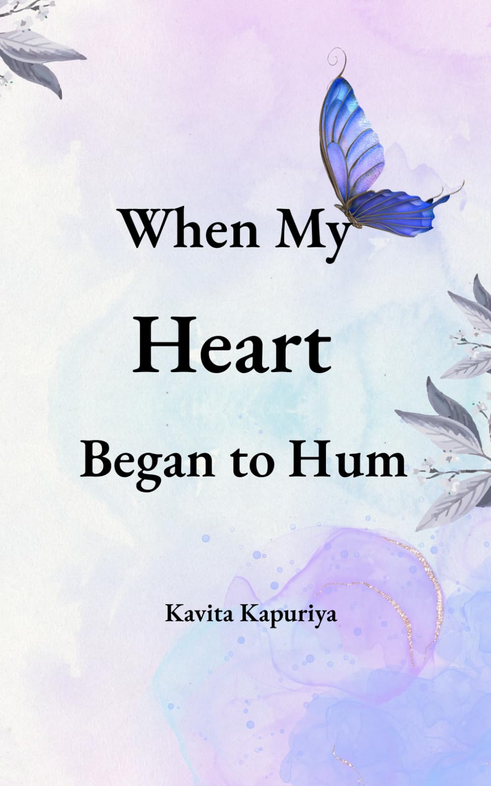 When My Heart Began to Hum