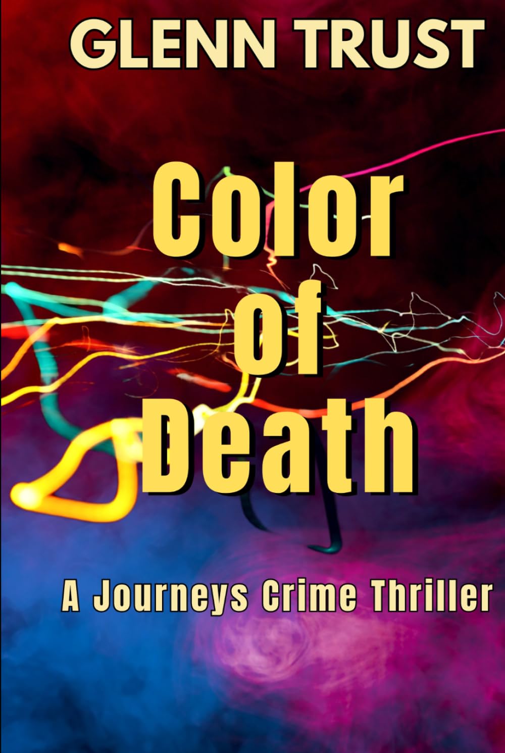 Color of Death: A Journeys Crime Thriller (The Journeys)