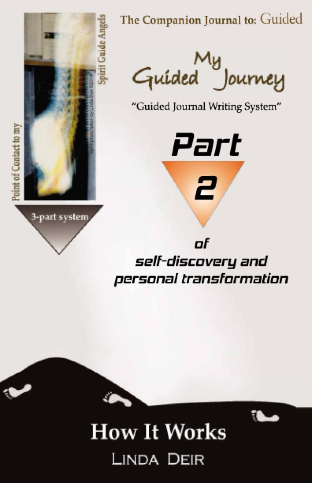 My Guided Journey, Guided Journal Writing System: of self-discovery and personal transformation