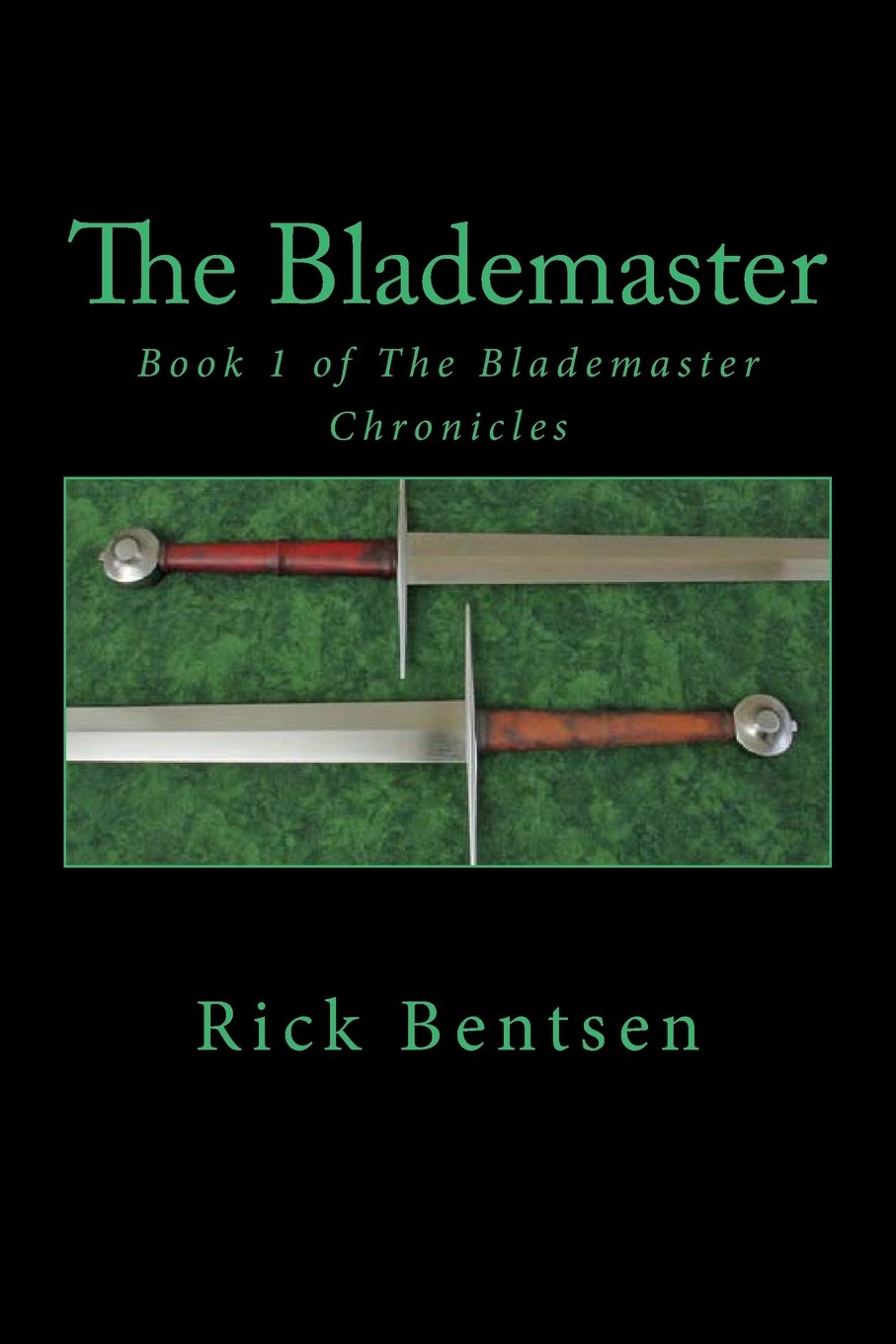 The Blademaster: Volume 1 (The Blademaster Chronicles)