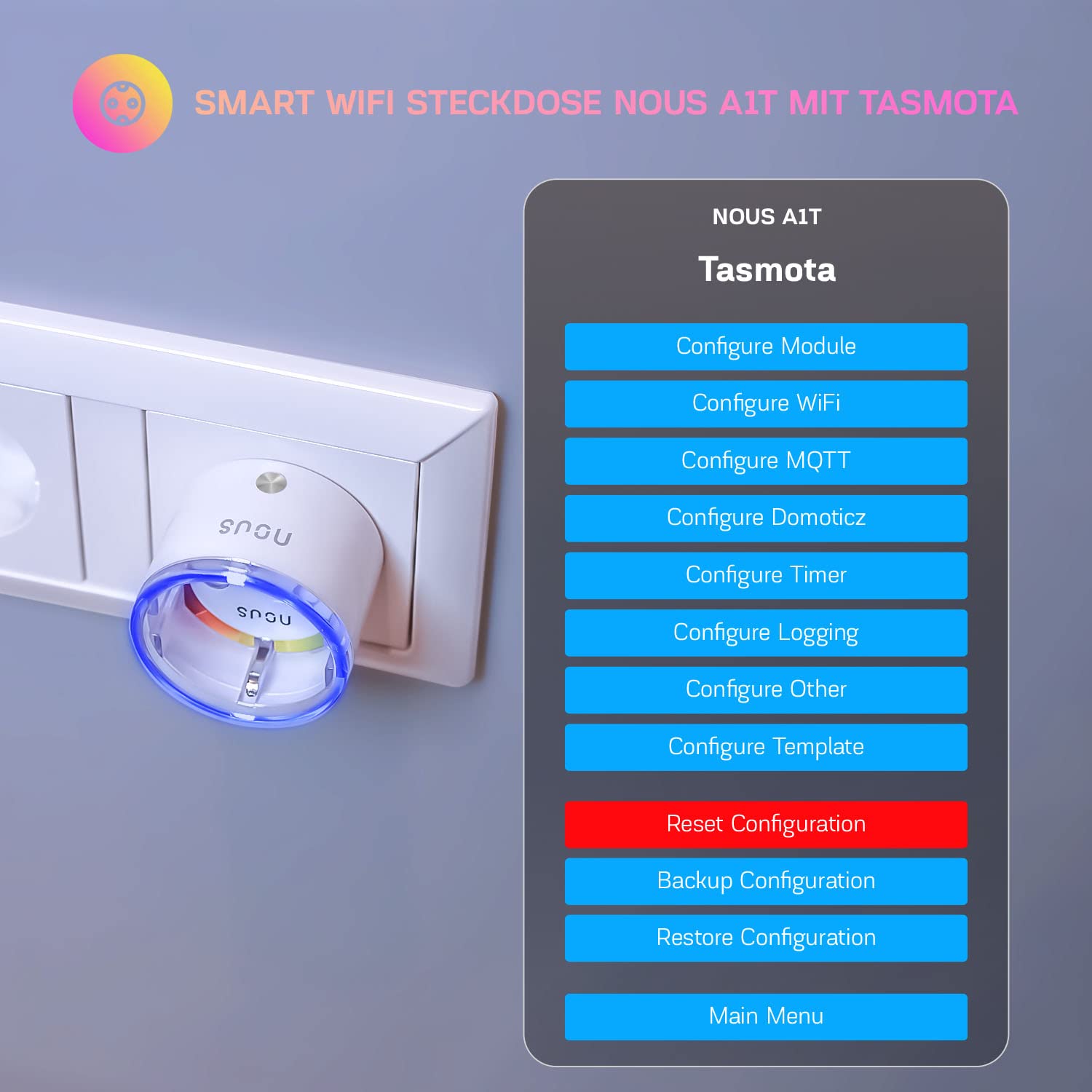 NOUS A1T Presa Inteligente Tasmota, compatible con Alexa, Google Home, Asistente para el hogar, Tuya, Domotica Casa Inteligente con Monitoraggio Energetico, Prese WiFi Smart via Domotica, 2.4G