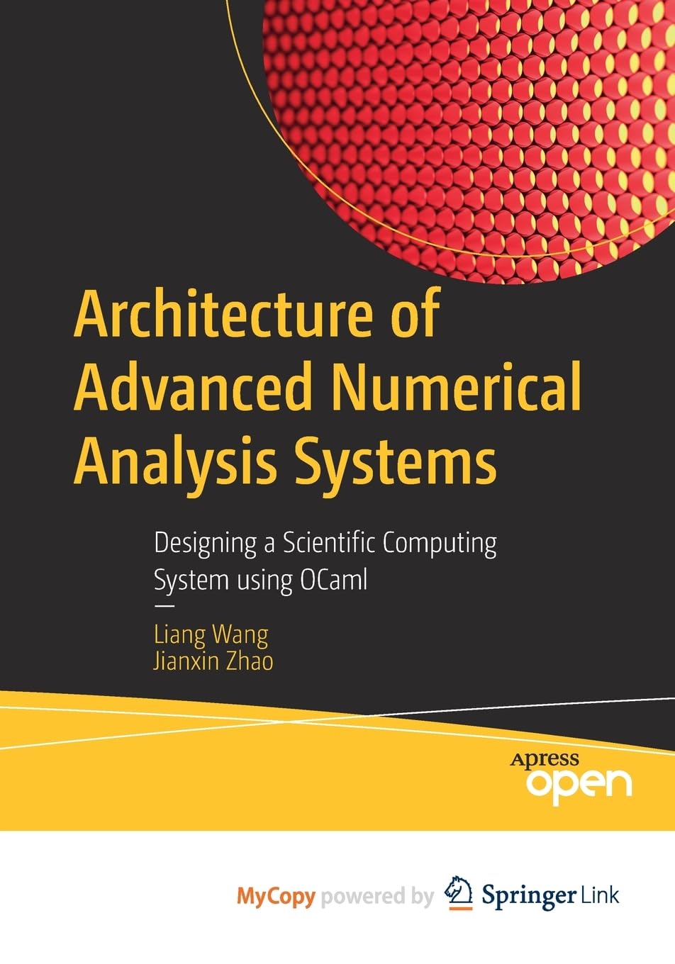 Architecture of Advanced Numerical Analysis Systems: Designing a Scientific Computing System using OCaml