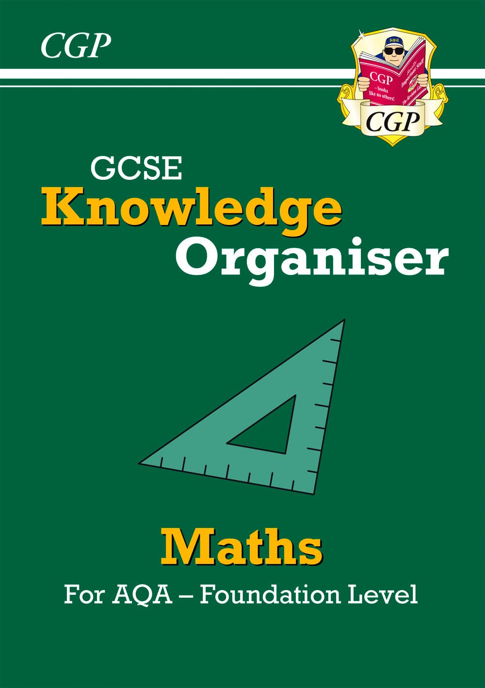 GCSE Maths AQA Knowledge Organiser - Foundation: for the 2026 and 2027 exams (CGP AQA GCSE Maths)