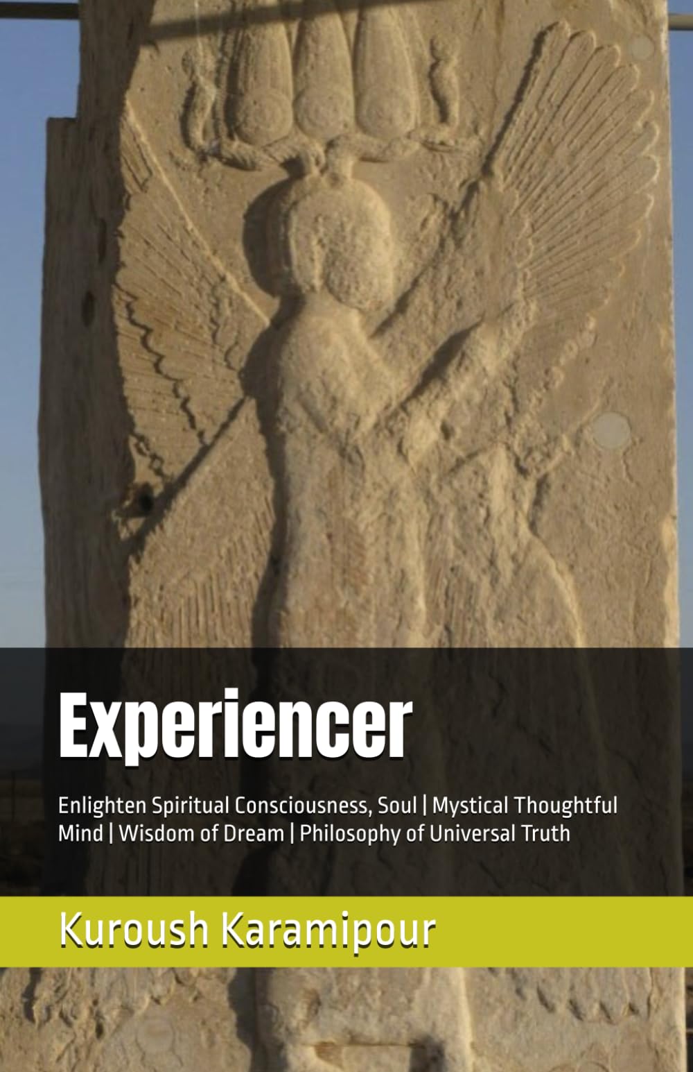 Experiencer: Enlighten Spiritual Consciousness, Soul | Mystical Thoughtful Mind | Wisdom of Dream | Philosophy of Universal Truth