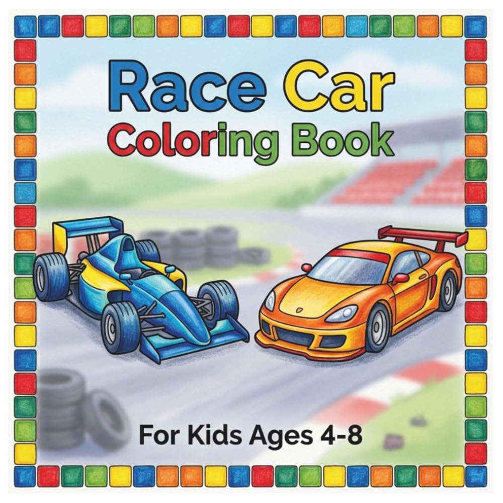 Race Car Coloring Book For Kids 4-8: Car Coloring Book For Kids Ages 4-8 | Racing Car Coloring Book | Race Car Coloring Pages | Vehicle Coloring Book For Kids Ages 4-8