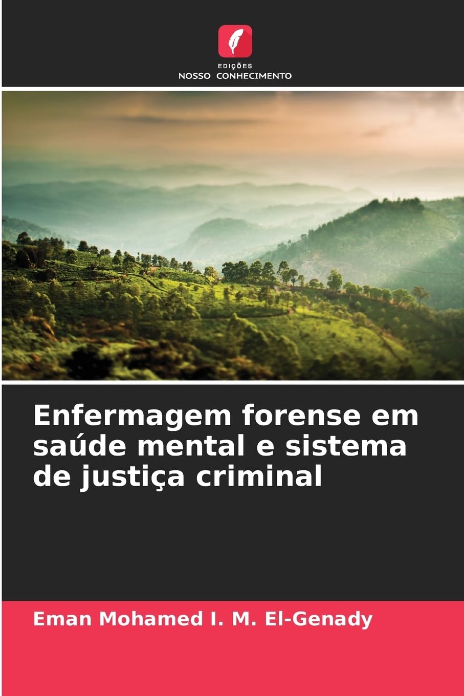 Enfermagem forense em saúde mental e sistema de justiça criminal