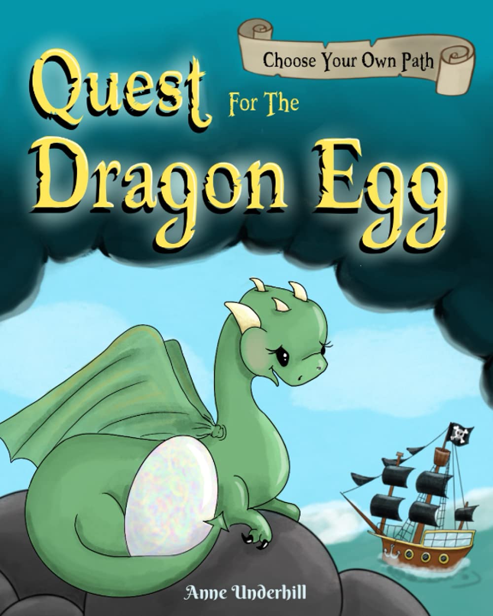 Quest For The Dragon Egg: Choose Your Own Path