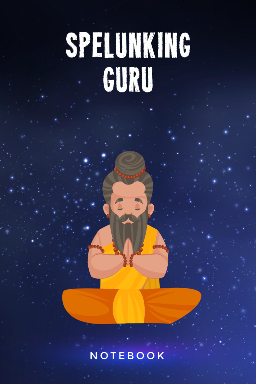 Spelunking Guru Notebook: Customized Lined Journal Gift For Somebody Who Enjoys Spelunking