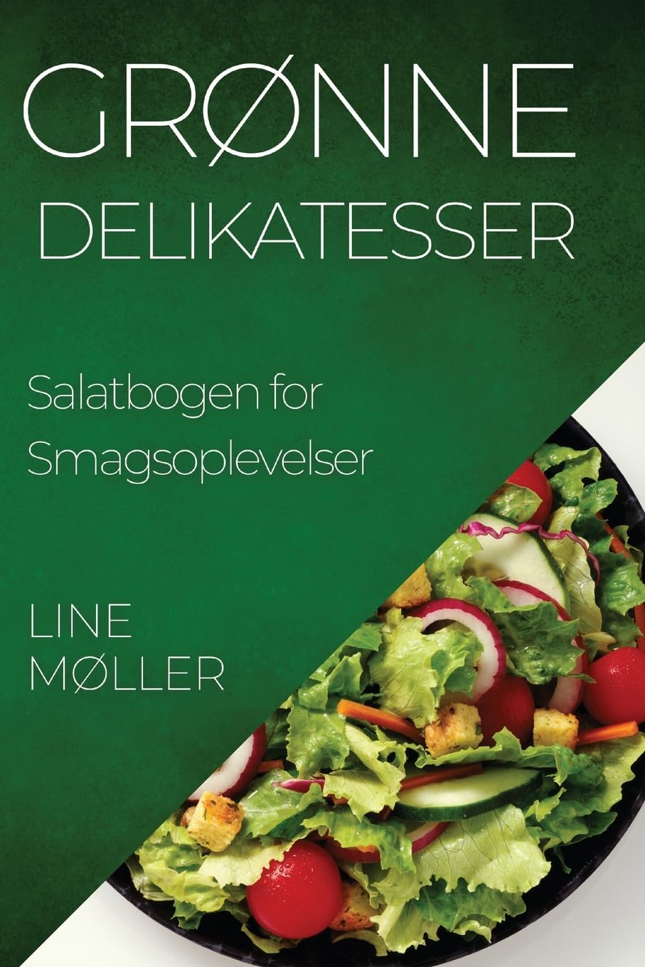 Grønne Delikatesser: Salatbogen for Smagsoplevelser