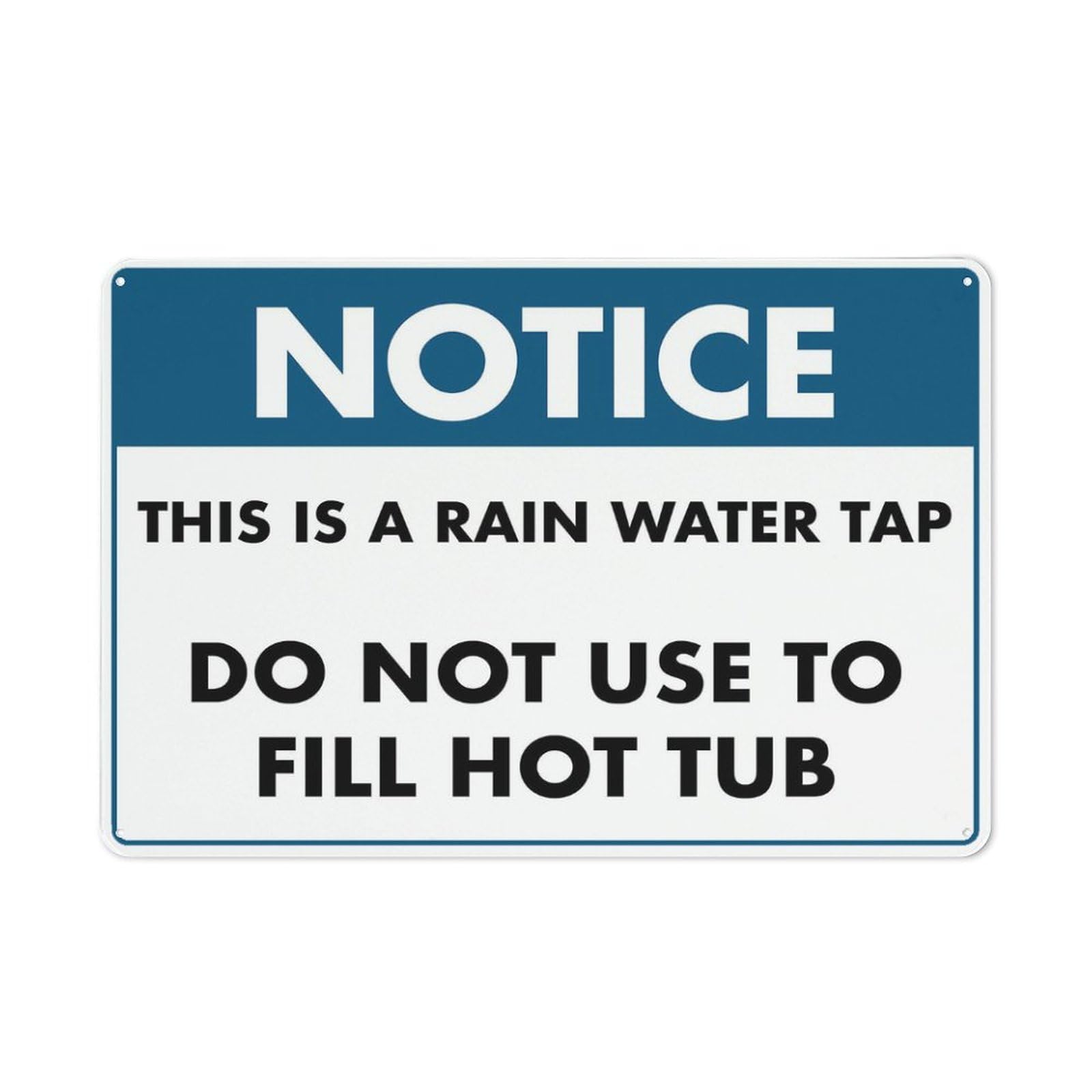 Notice This Is A Rain Water Tap Sign Outdoor, Uv Printed Rust Free Aluminum 12 X 8 In,Yard Sign For Home, Business, Driveway Alert